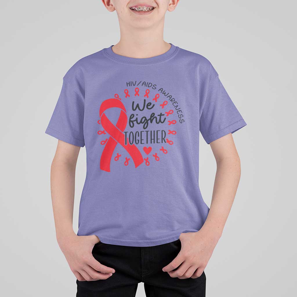 HIV Awareness Red Ribbon Support Gift T Shirt For Kid We Fight Together - Wonder Print Shop