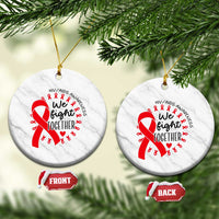 HIV Awareness Red Ribbon Support Gift Ceramic Ornament We Fight Together - Wonder Print Shop