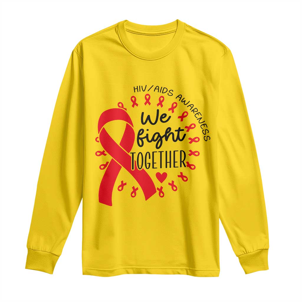 HIV Awareness Red Ribbon Support Gift Long Sleeve Shirt We Fight Together - Wonder Print Shop