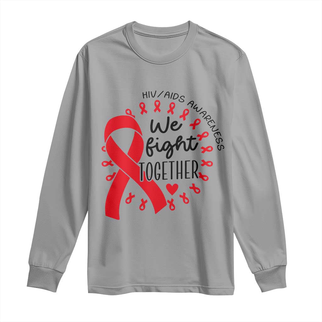HIV Awareness Red Ribbon Support Gift Long Sleeve Shirt We Fight Together - Wonder Print Shop