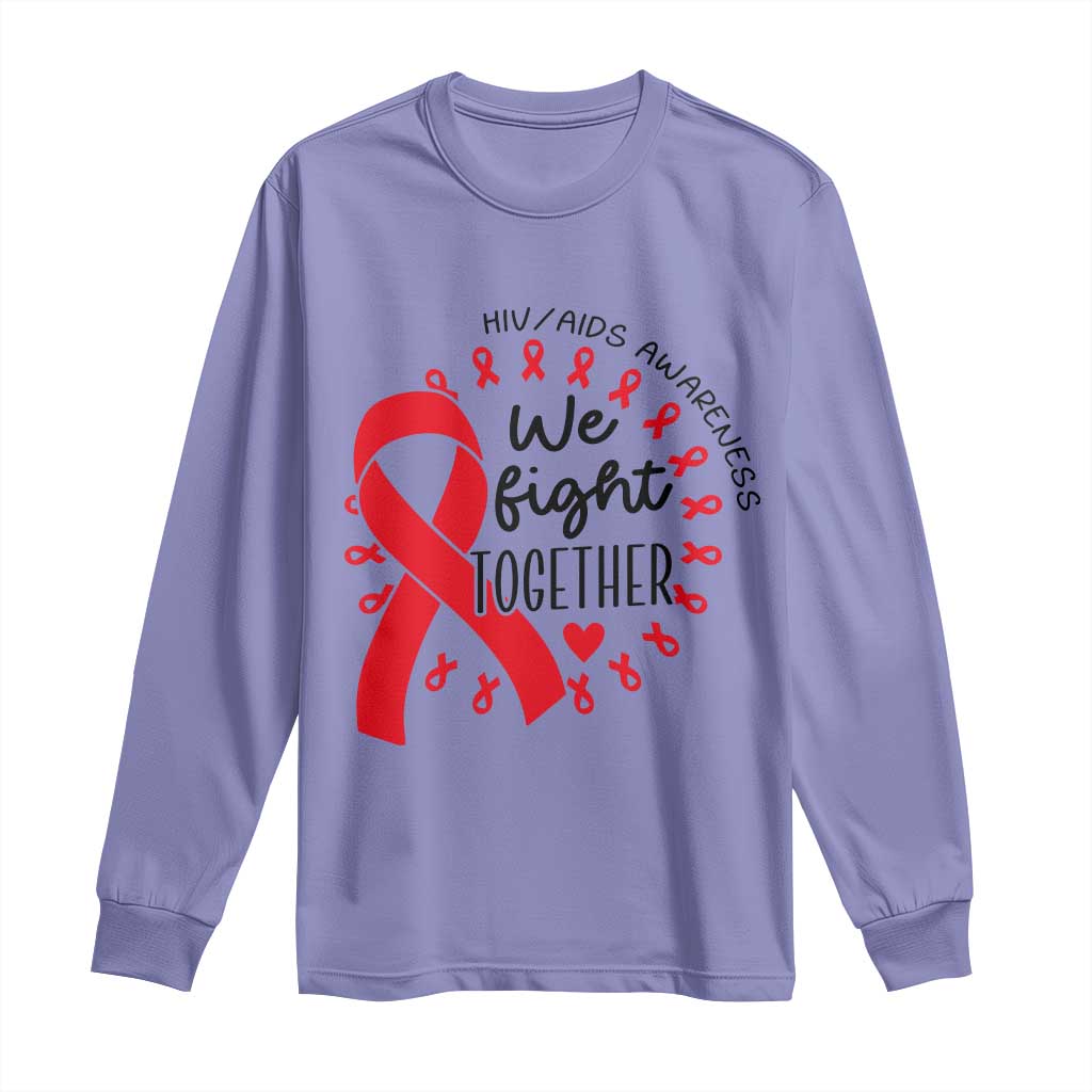 HIV Awareness Red Ribbon Support Gift Long Sleeve Shirt We Fight Together - Wonder Print Shop