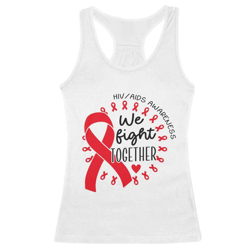 HIV Awareness Red Ribbon Support Gift Racerback Tank Top We Fight Together - Wonder Print Shop