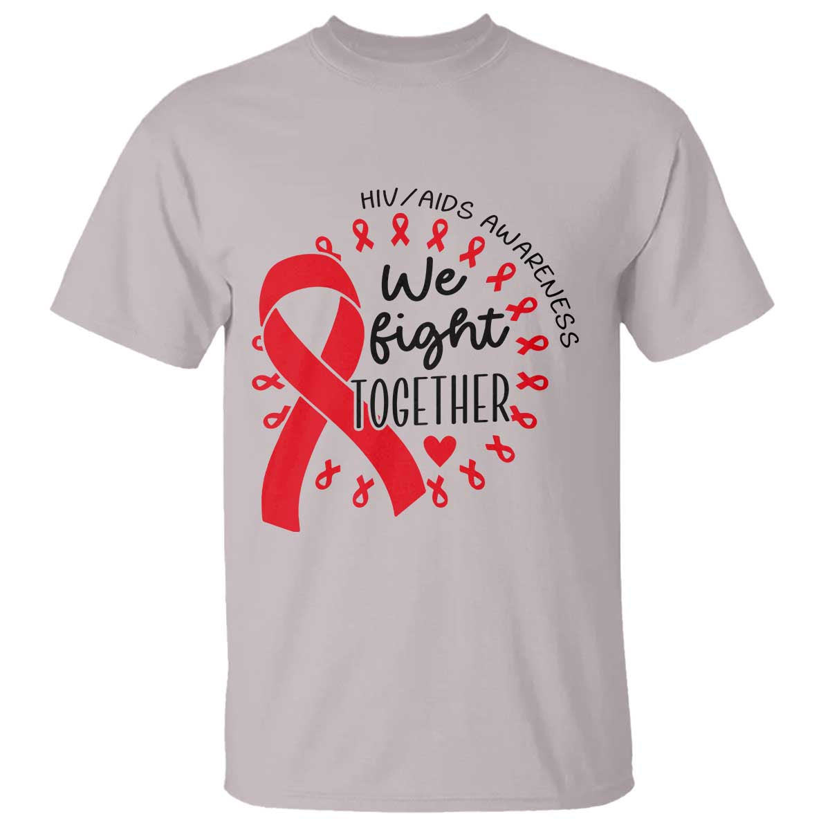 HIV Awareness Red Ribbon Support Gift T Shirt We Fight Together - Wonder Print Shop