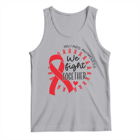 HIV Awareness Red Ribbon Support Gift Tank Top We Fight Together - Wonder Print Shop