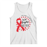 HIV Awareness Red Ribbon Support Gift Tank Top We Fight Together - Wonder Print Shop
