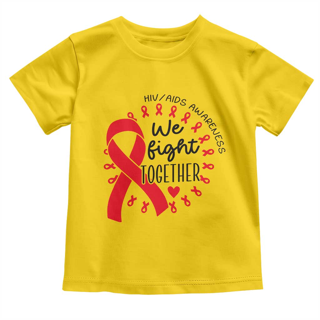 HIV Awareness Red Ribbon Support Gift Toddler T Shirt We Fight Together - Wonder Print Shop