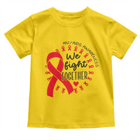 HIV Awareness Red Ribbon Support Gift Toddler T Shirt We Fight Together - Wonder Print Shop