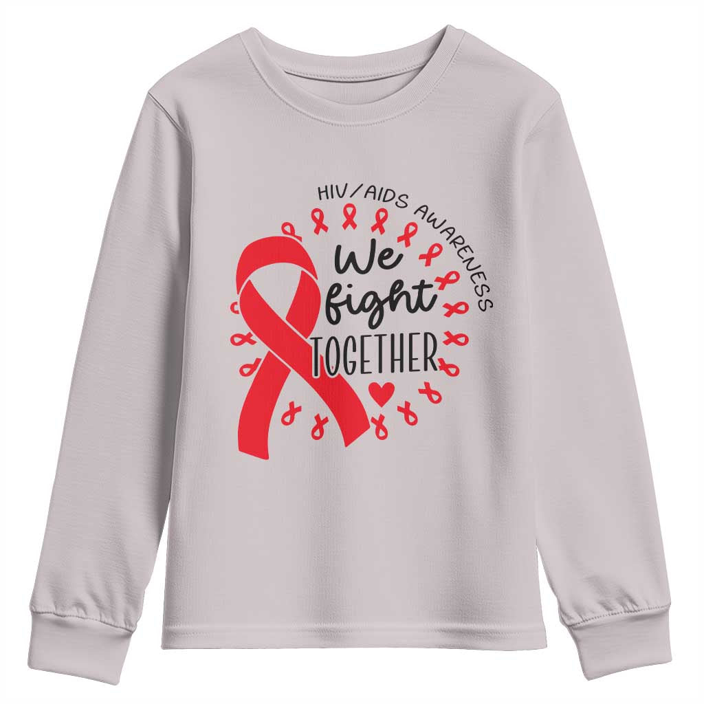 HIV Awareness Red Ribbon Support Gift Youth Sweatshirt We Fight Together - Wonder Print Shop