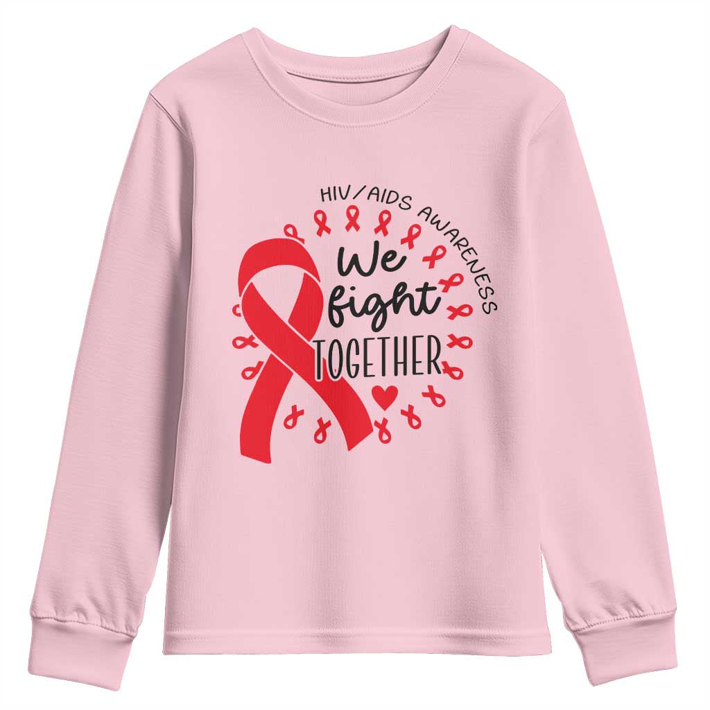 HIV Awareness Red Ribbon Support Gift Youth Sweatshirt We Fight Together - Wonder Print Shop