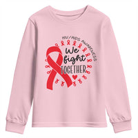 HIV Awareness Red Ribbon Support Gift Youth Sweatshirt We Fight Together - Wonder Print Shop
