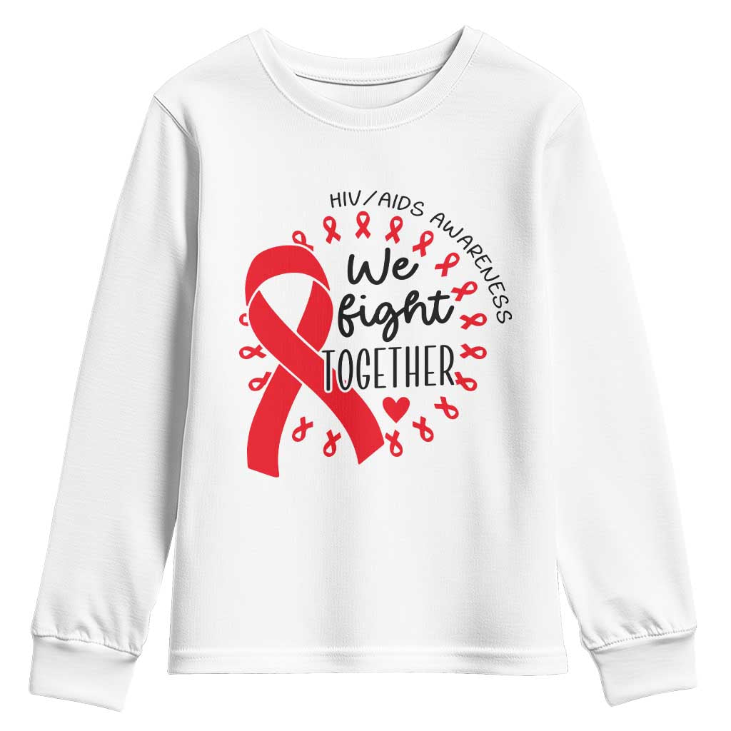 HIV Awareness Red Ribbon Support Gift Youth Sweatshirt We Fight Together - Wonder Print Shop