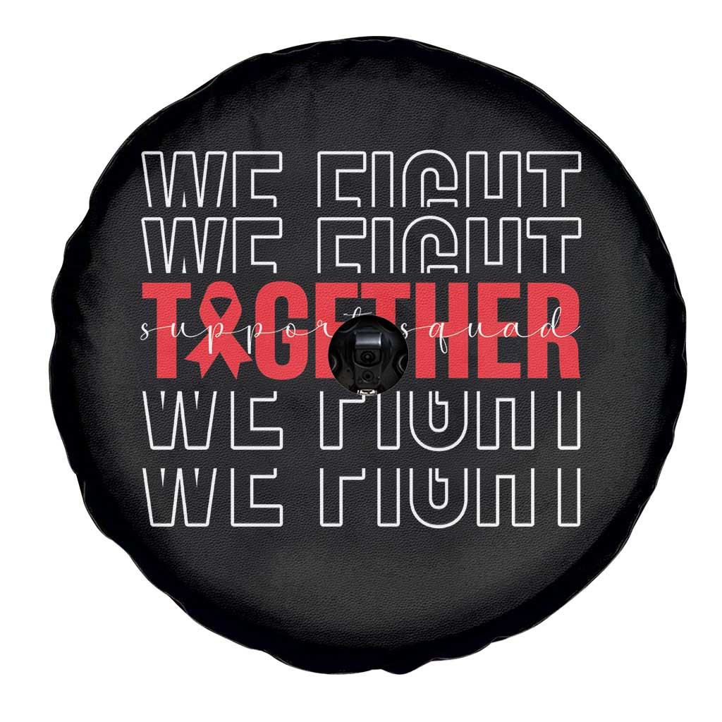 We Fight Together Support Squad HIV Awareness Gift Spare Tire Cover - Wonder Print Shop
