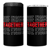 We Fight Together Support Squad HIV Awareness Gift 4 in 1 Can Cooler Tumbler - Wonder Print Shop