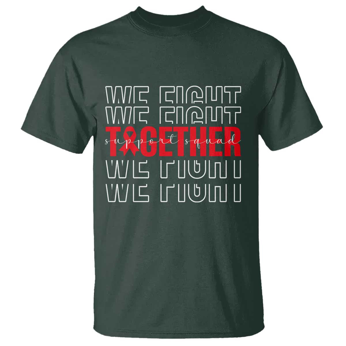We Fight Together Support Squad HIV Awareness Gift T Shirt - Wonder Print Shop