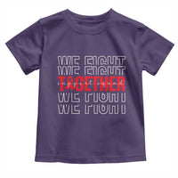 We Fight Together Support Squad HIV Awareness Gift Toddler T Shirt - Wonder Print Shop
