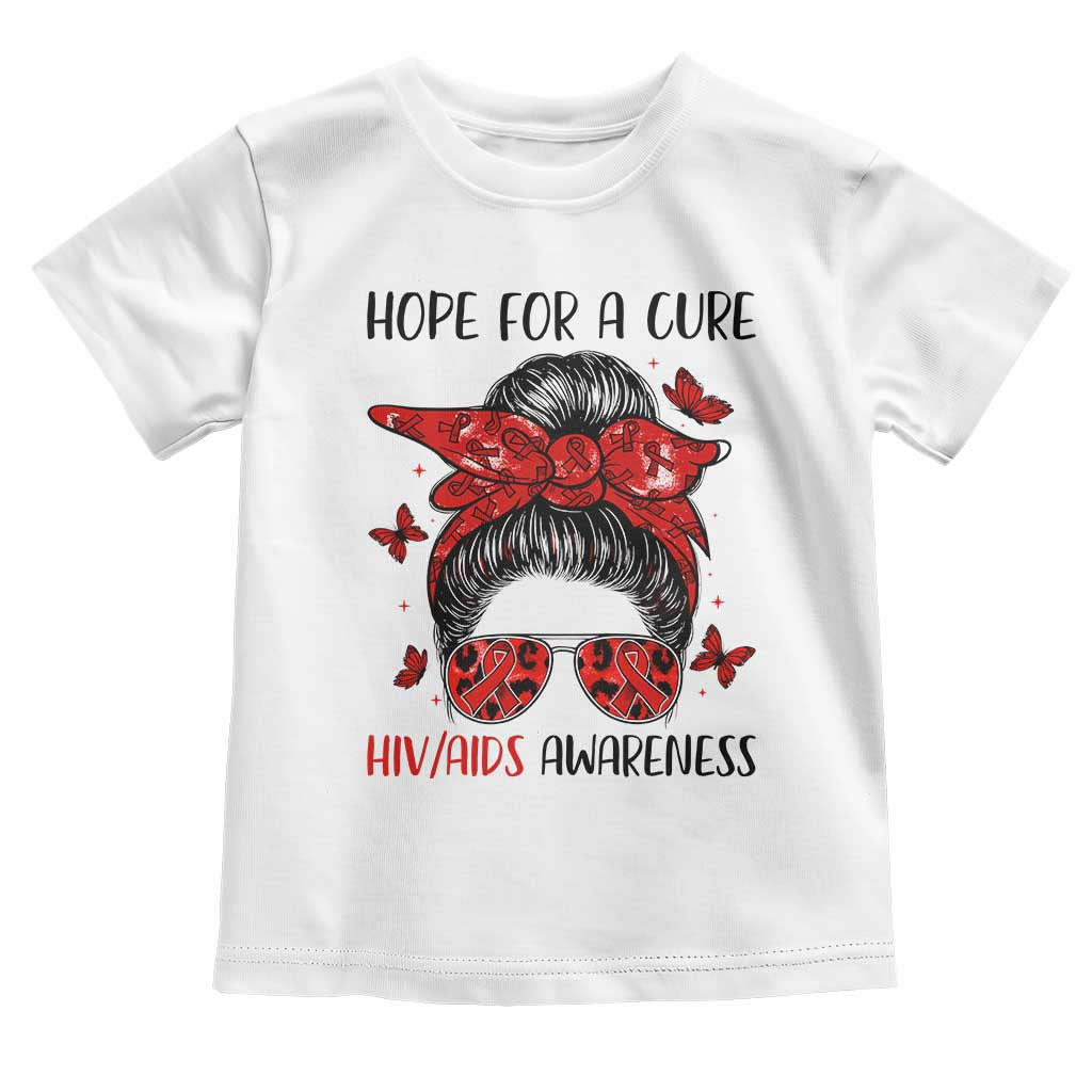 Hope For A Cure HIV Awareness Toddler T Shirt Strong Woman Red Ribbon Gift - Wonder Print Shop