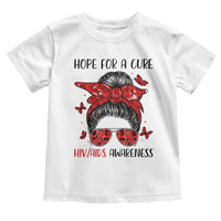 Hope For A Cure HIV Awareness Toddler T Shirt Strong Woman Red Ribbon Gift - Wonder Print Shop