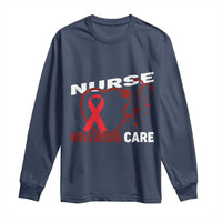 Healthcare Hero HIV AIDS Care Nurse Gift Long Sleeve Shirt - Wonder Print Shop