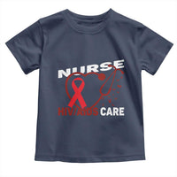 Healthcare Hero HIV AIDS Care Nurse Gift Toddler T Shirt - Wonder Print Shop