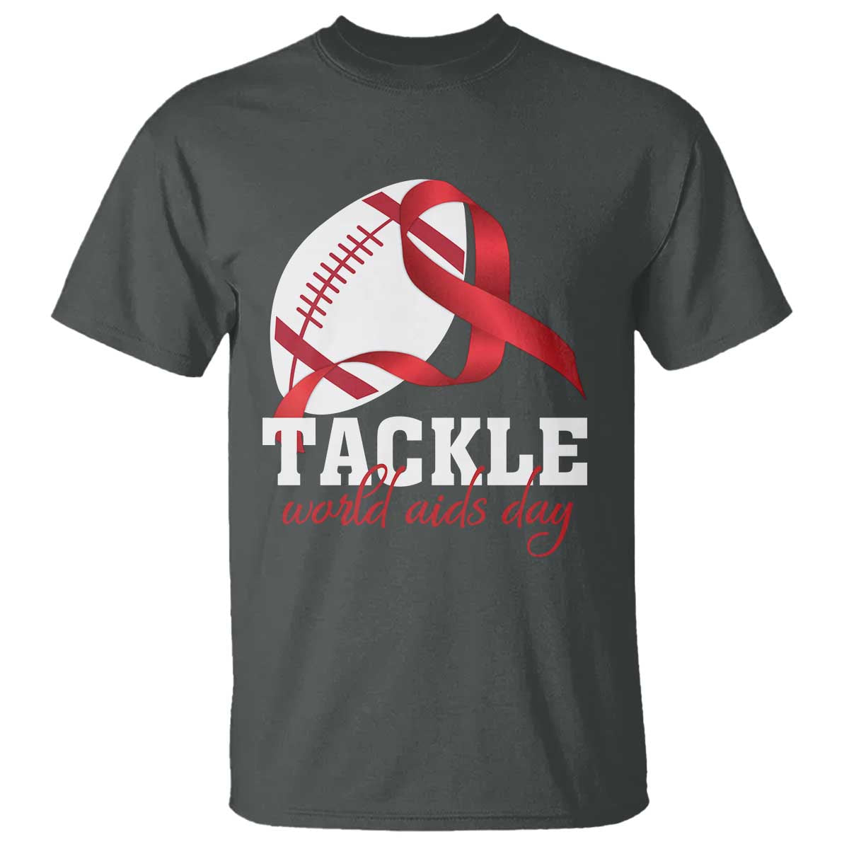 Tackle World AIDS Day T Shirt Red Ribbon Football Awareness Gift - undefined