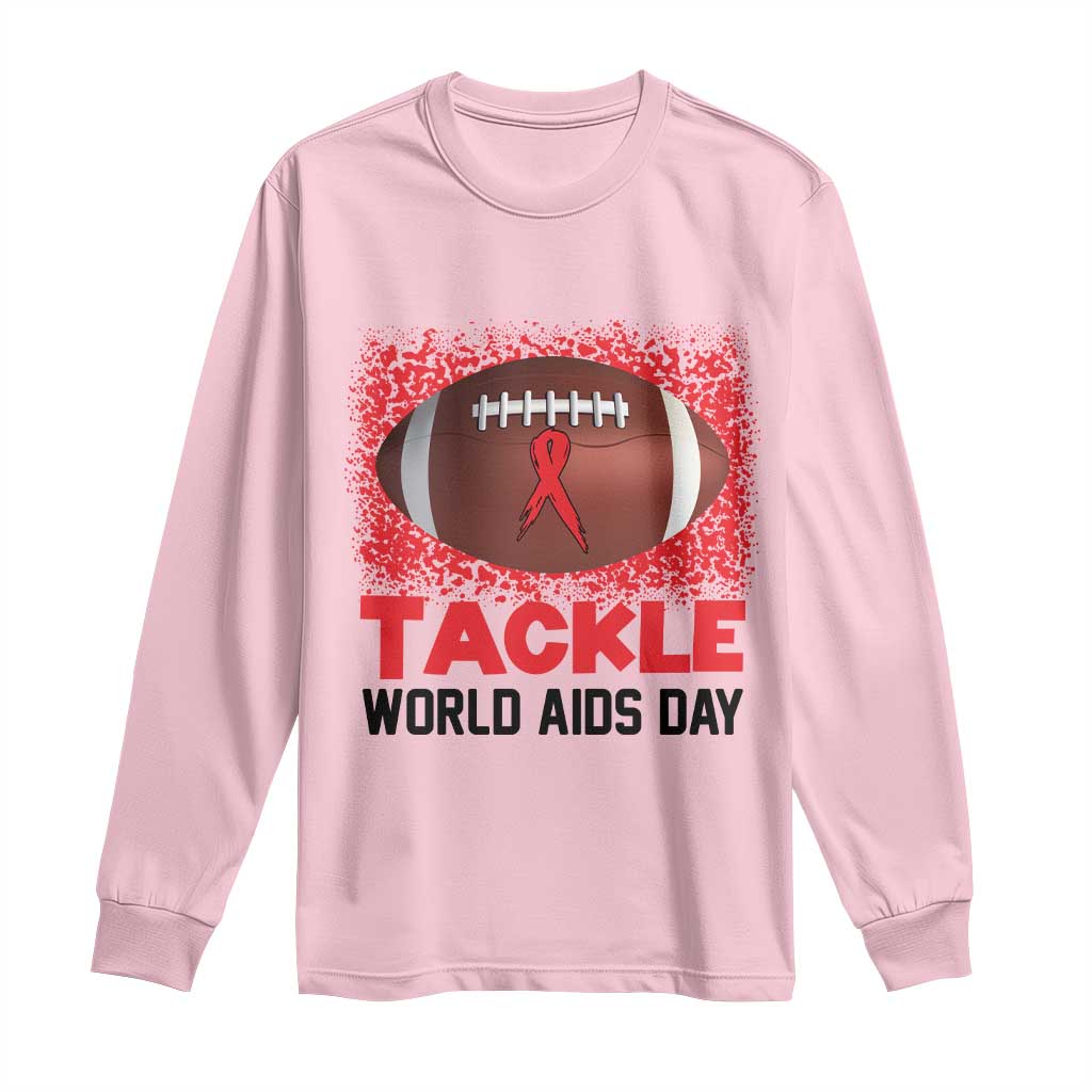 Tackle World AIDS Day Long Sleeve Shirt Football HIV Awareness Red Ribbon - Wonder Print Shop