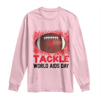 Tackle World AIDS Day Long Sleeve Shirt Football HIV Awareness Red Ribbon - Wonder Print Shop