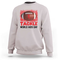 Tackle World AIDS Day Sweatshirt Football HIV Awareness Red Ribbon - Wonder Print Shop