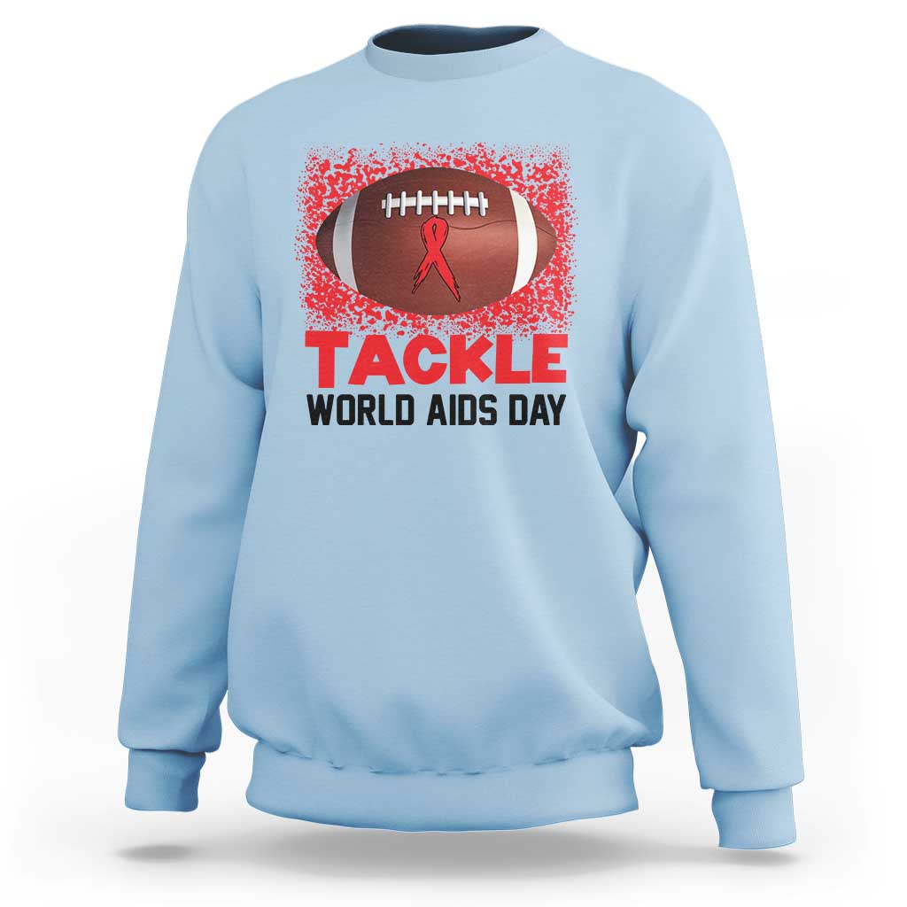 Tackle World AIDS Day Sweatshirt Football HIV Awareness Red Ribbon - Wonder Print Shop