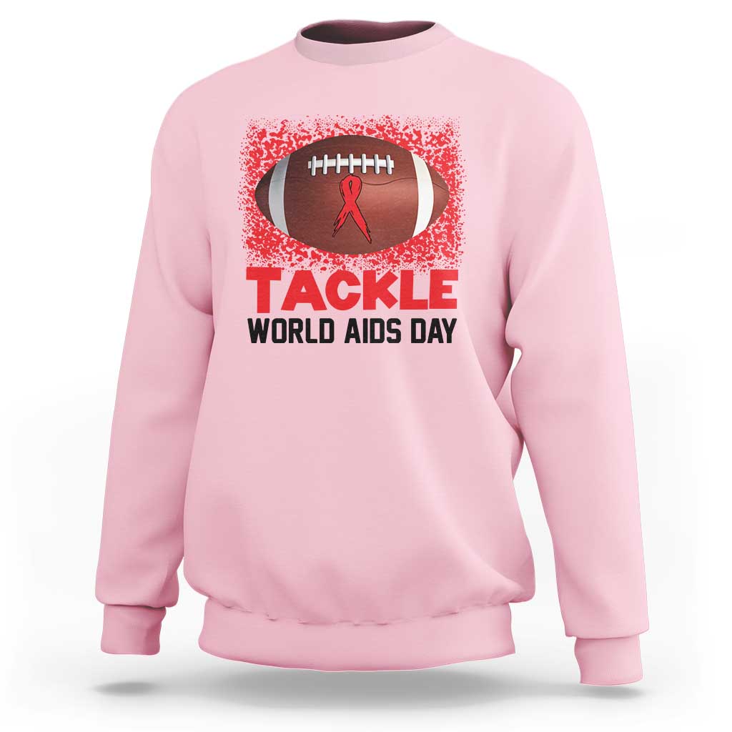Tackle World AIDS Day Sweatshirt Football HIV Awareness Red Ribbon - Wonder Print Shop