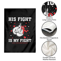 His Fight Is My Fight HIV Warrior Garden Flag Red Ribbon Boxing Gift - Wonder Print Shop