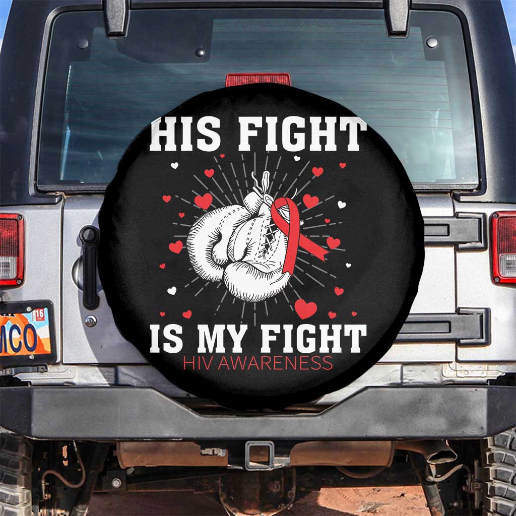 His Fight Is My Fight HIV Warrior Spare Tire Cover Red Ribbon Boxing Gift - Wonder Print Shop