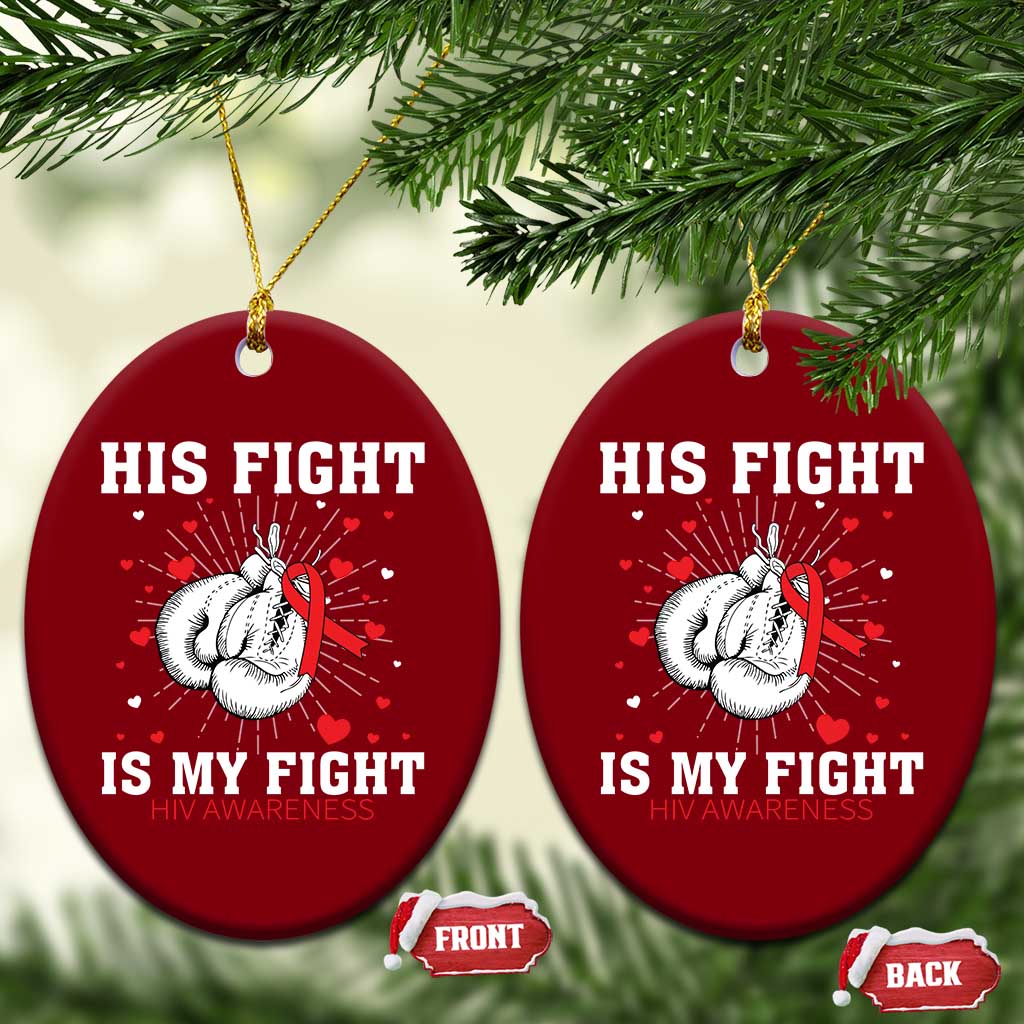 His Fight Is My Fight HIV Warrior Ceramic Ornament Red Ribbon Boxing Gift - Wonder Print Shop