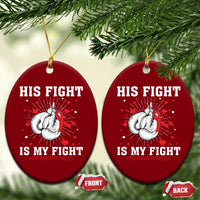 His Fight Is My Fight HIV Warrior Ceramic Ornament Red Ribbon Boxing Gift - Wonder Print Shop