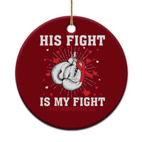 His Fight Is My Fight HIV Warrior Ceramic Ornament Red Ribbon Boxing Gift - Wonder Print Shop