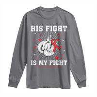 His Fight Is My Fight HIV Warrior Long Sleeve Shirt Red Ribbon Boxing Gift - Wonder Print Shop