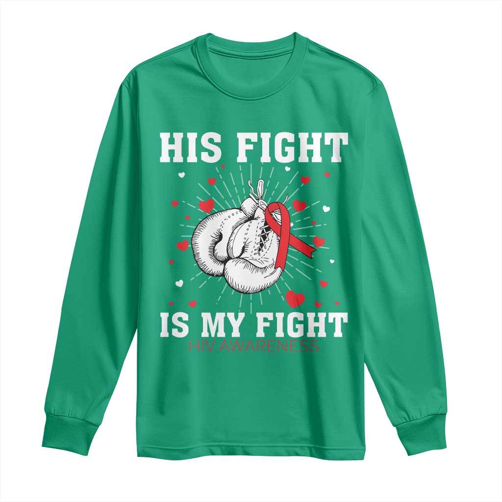 His Fight Is My Fight HIV Warrior Long Sleeve Shirt Red Ribbon Boxing Gift - Wonder Print Shop