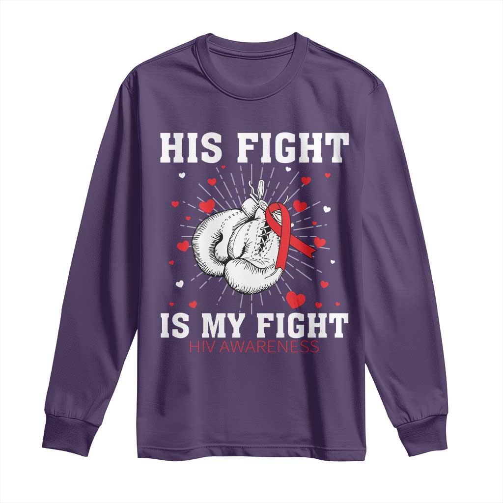 His Fight Is My Fight HIV Warrior Long Sleeve Shirt Red Ribbon Boxing Gift - Wonder Print Shop
