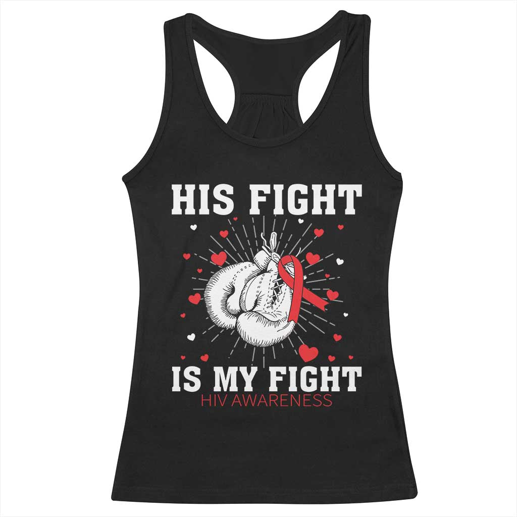 His Fight Is My Fight HIV Warrior Racerback Tank Top Red Ribbon Boxing Gift - Wonder Print Shop