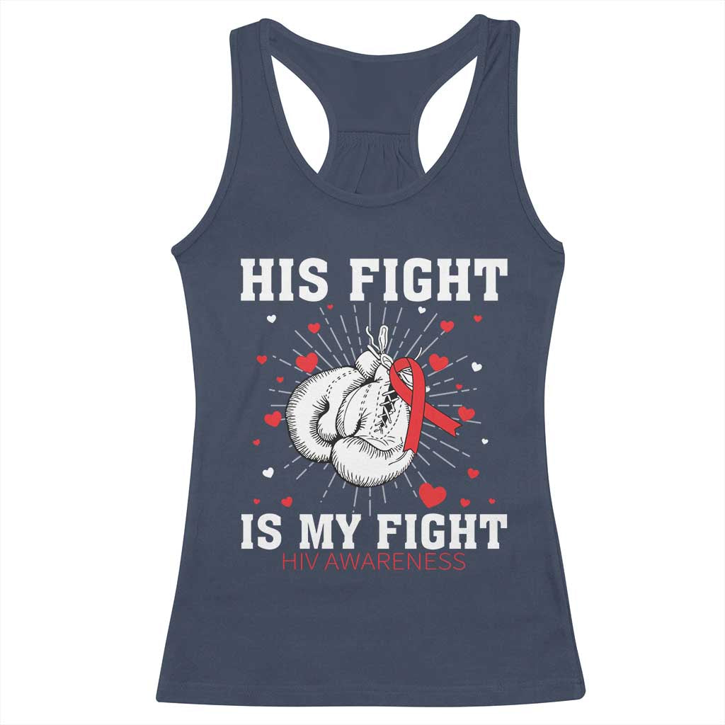 His Fight Is My Fight HIV Warrior Racerback Tank Top Red Ribbon Boxing Gift - Wonder Print Shop