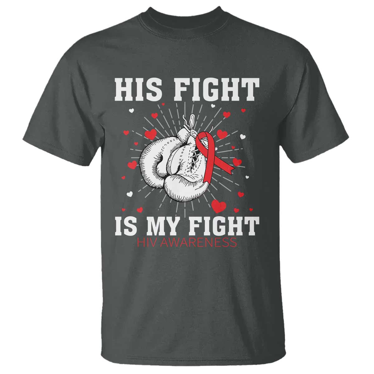 His Fight Is My Fight HIV Warrior T Shirt Red Ribbon Boxing Gift - Wonder Print Shop