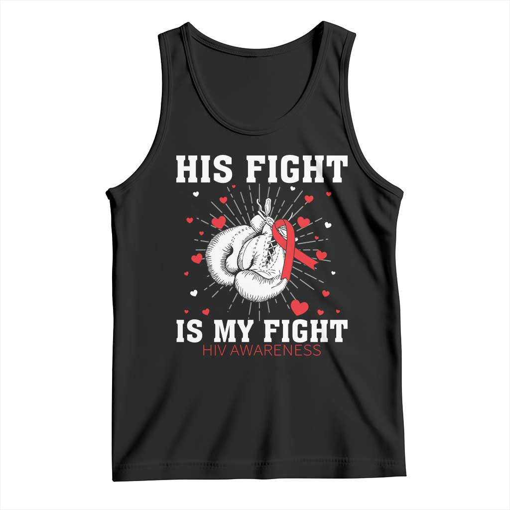 His Fight Is My Fight HIV Warrior Tank Top Red Ribbon Boxing Gift - Wonder Print Shop