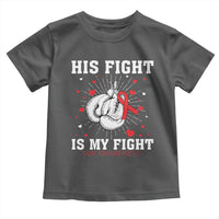 His Fight Is My Fight HIV Warrior Toddler T Shirt Red Ribbon Boxing Gift - Wonder Print Shop