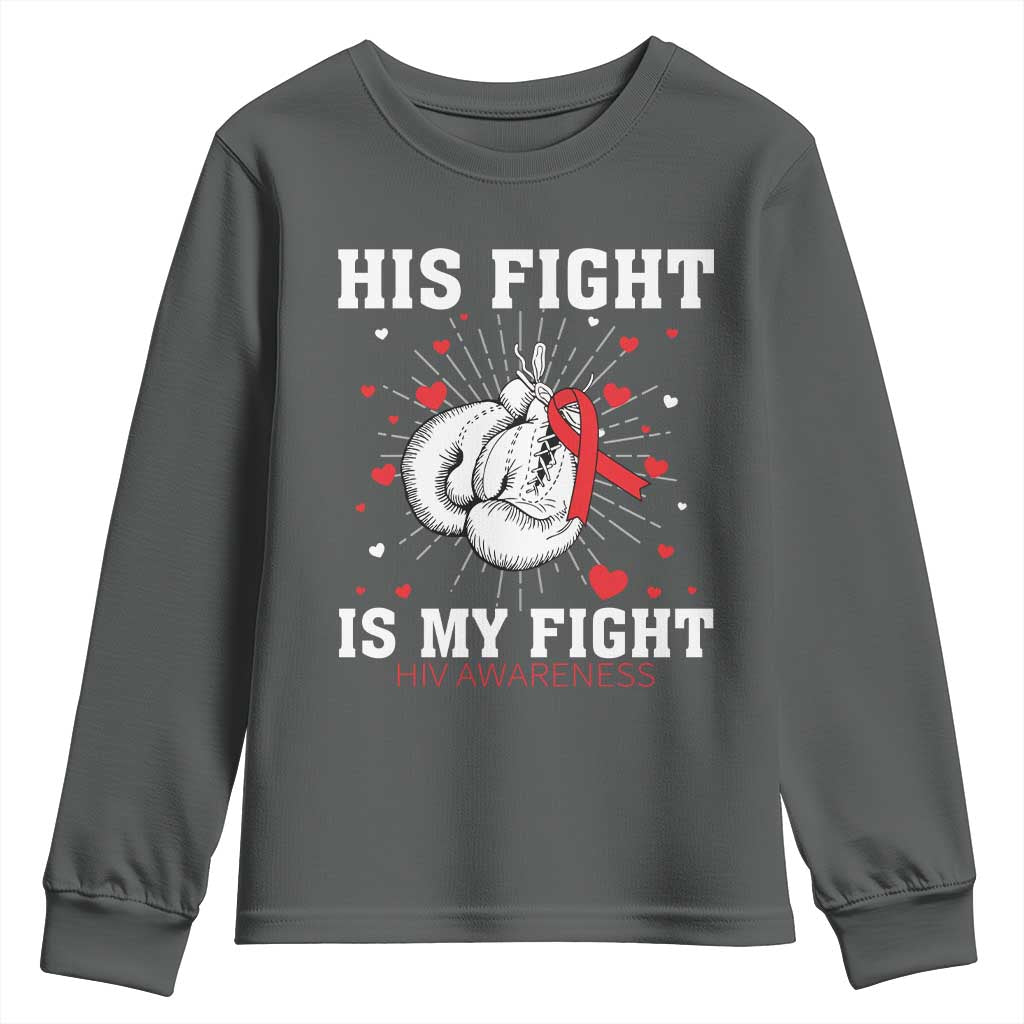 His Fight Is My Fight HIV Warrior Youth Sweatshirt Red Ribbon Boxing Gift - Wonder Print Shop
