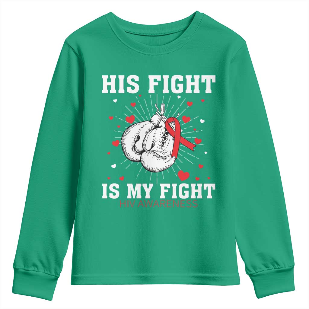 His Fight Is My Fight HIV Warrior Youth Sweatshirt Red Ribbon Boxing Gift - Wonder Print Shop