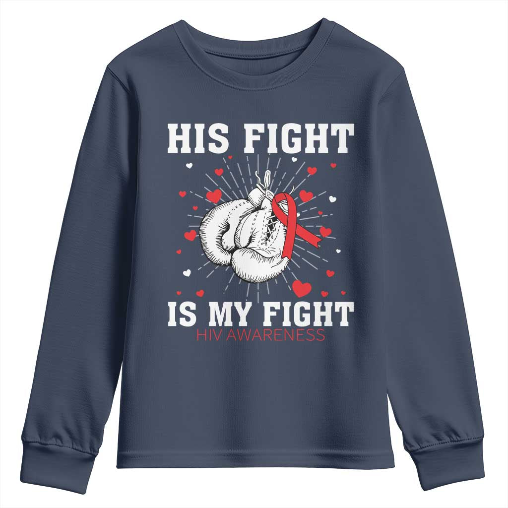 His Fight Is My Fight HIV Warrior Youth Sweatshirt Red Ribbon Boxing Gift - Wonder Print Shop