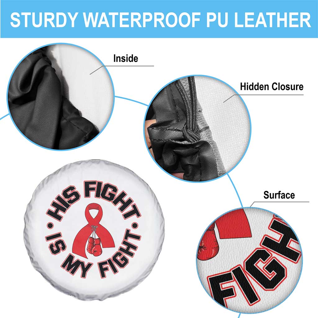 HIV Warrior His Fight Is My Fight Spare Tire Cover Red Ribbon Boxing Gift - Wonder Print Shop
