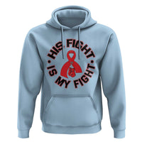 HIV Warrior His Fight Is My Fight Hoodie Red Ribbon Boxing Gift - Wonder Print Shop