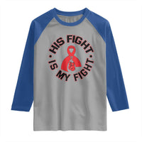HIV Warrior His Fight Is My Fight Raglan Shirt Red Ribbon Boxing Gift - Wonder Print Shop