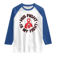 HIV Warrior His Fight Is My Fight Raglan Shirt Red Ribbon Boxing Gift - Wonder Print Shop