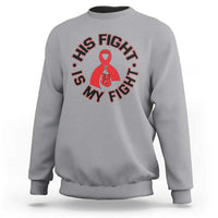 HIV Warrior His Fight Is My Fight Sweatshirt Red Ribbon Boxing Gift - Wonder Print Shop